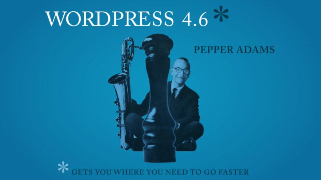 WordPress 4.6 „Pepper” – co nowego?
